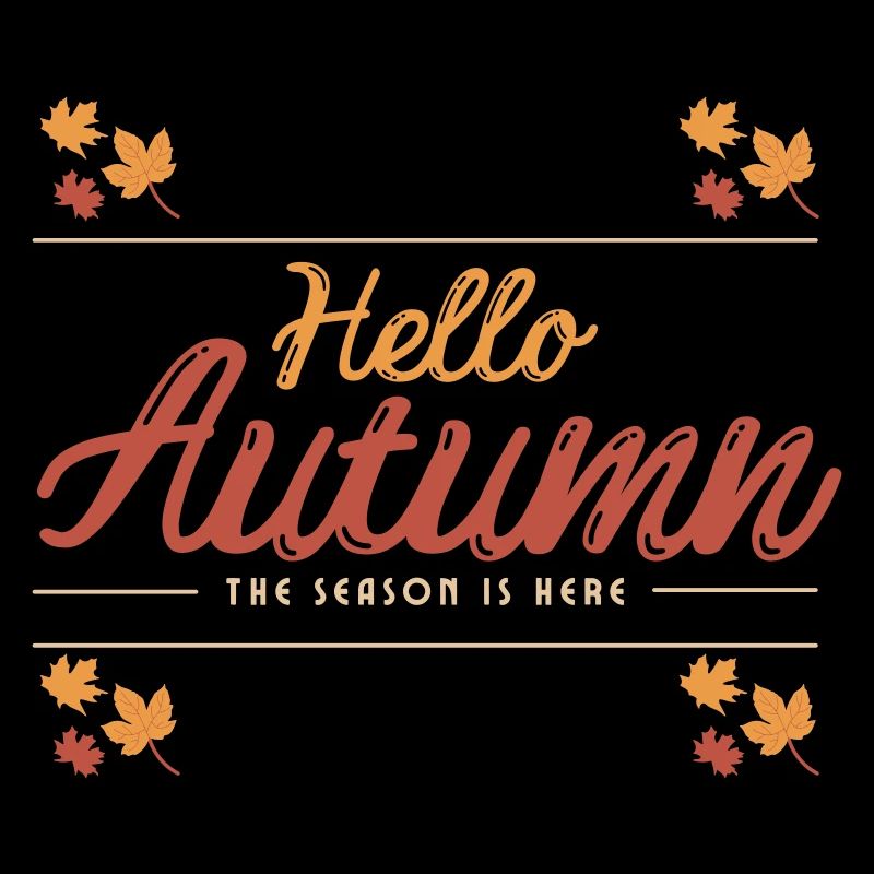 Hello Autumn