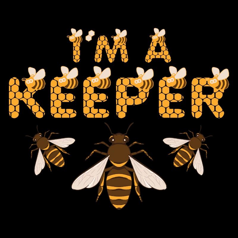 I'm A Keeper Beekeeper Apiarist Beekeeping