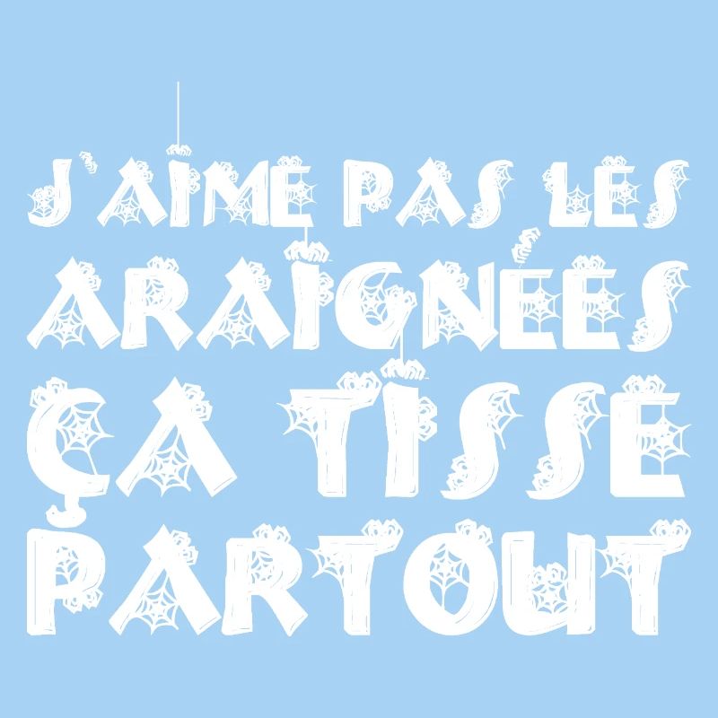 SPIDERS WEAVE EVERYWHERE!