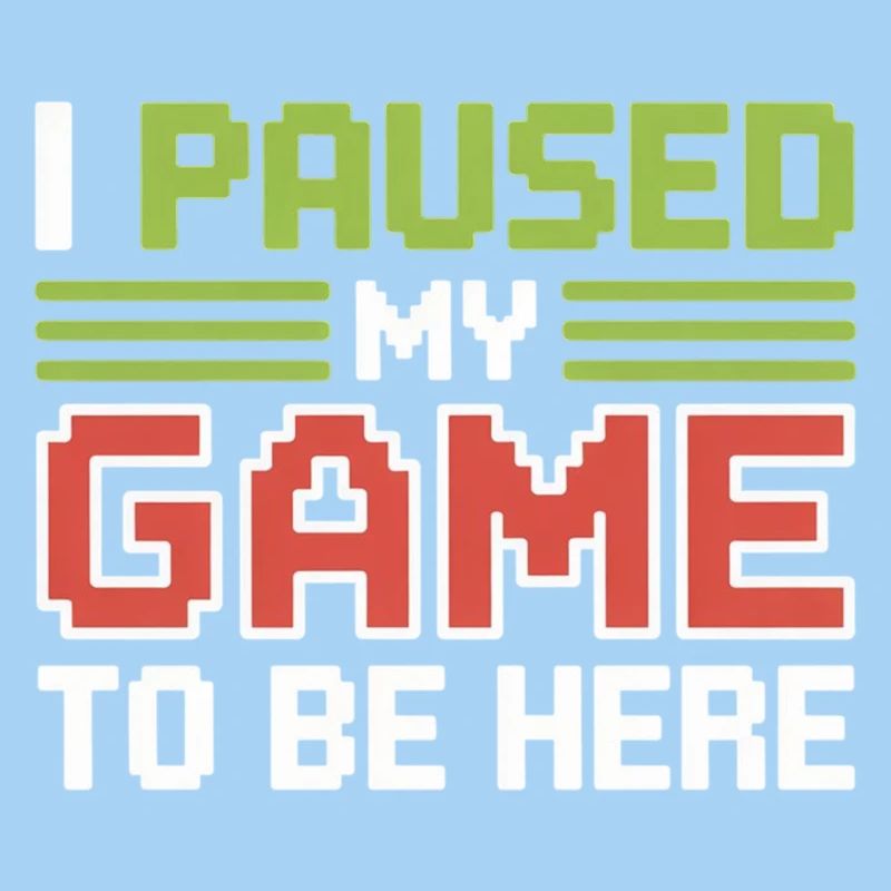 Pause: My game interrupted