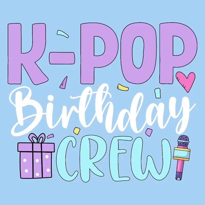 K Pop Birthday Crew