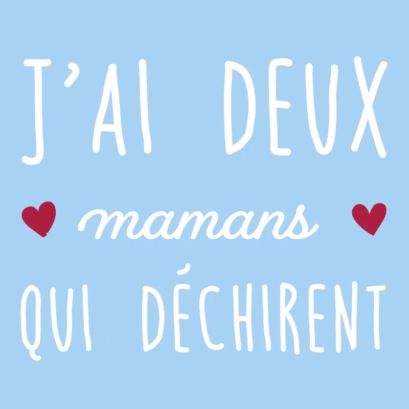 J'ai deux mamans qui déchirent
