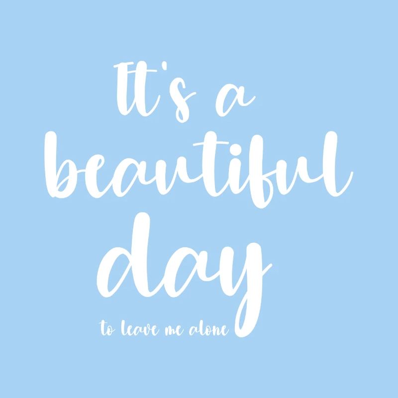 It's a beautiful day