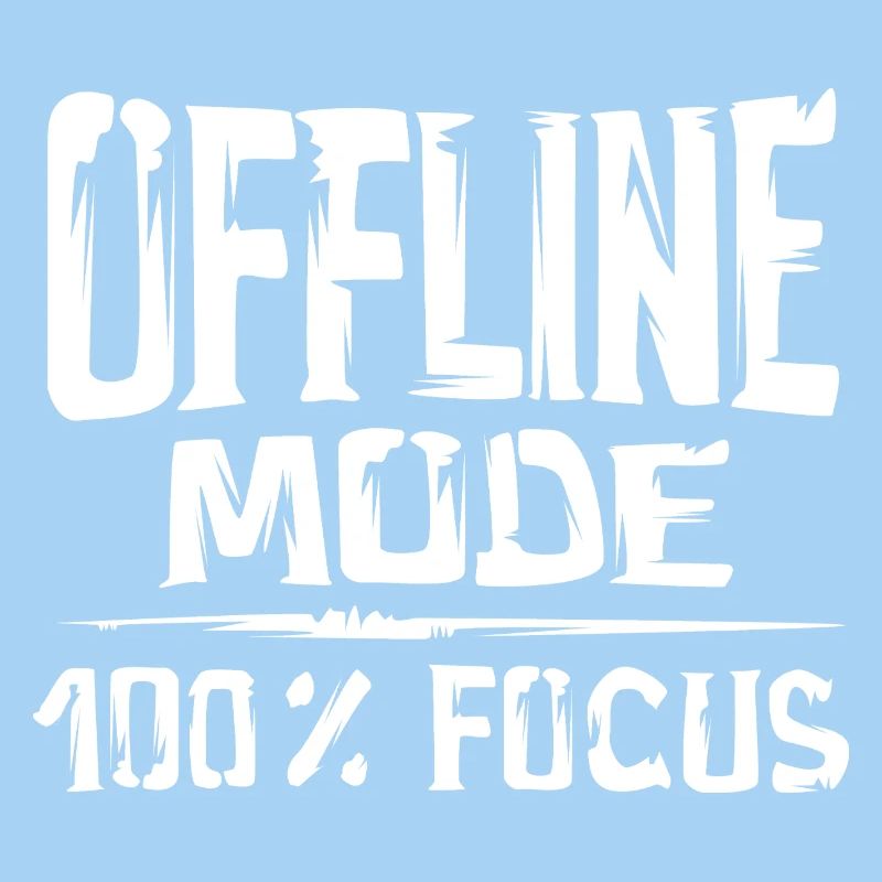 offline mode - 100% focus
