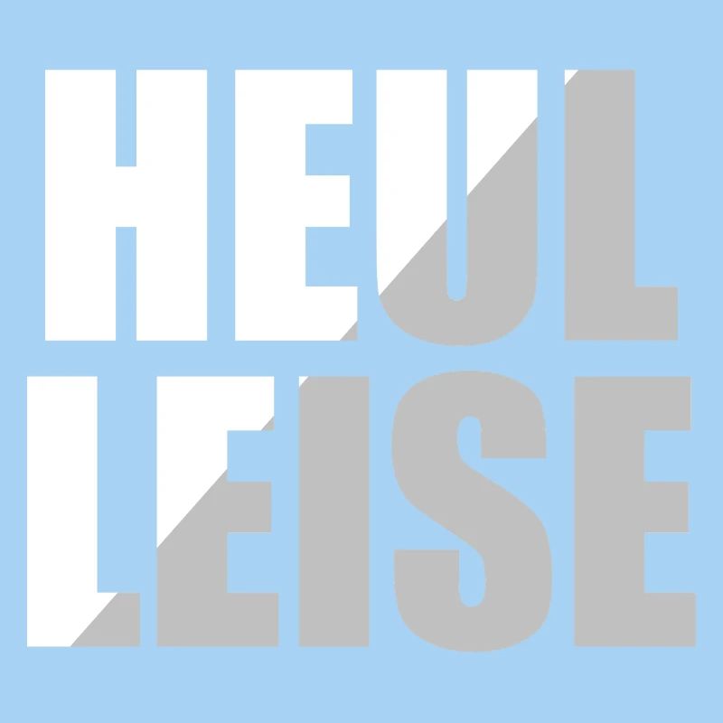 Heul Leise
