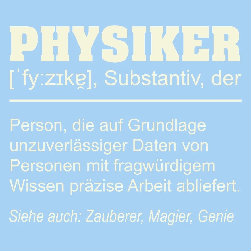 Physicist Definition – Funny Gift Design