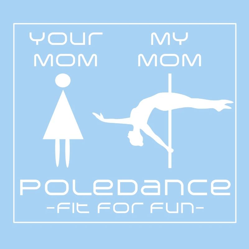 Pole Dance Mom Fun
