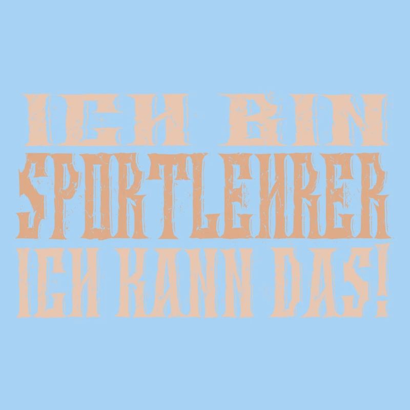 Ich bin Sportlehrer