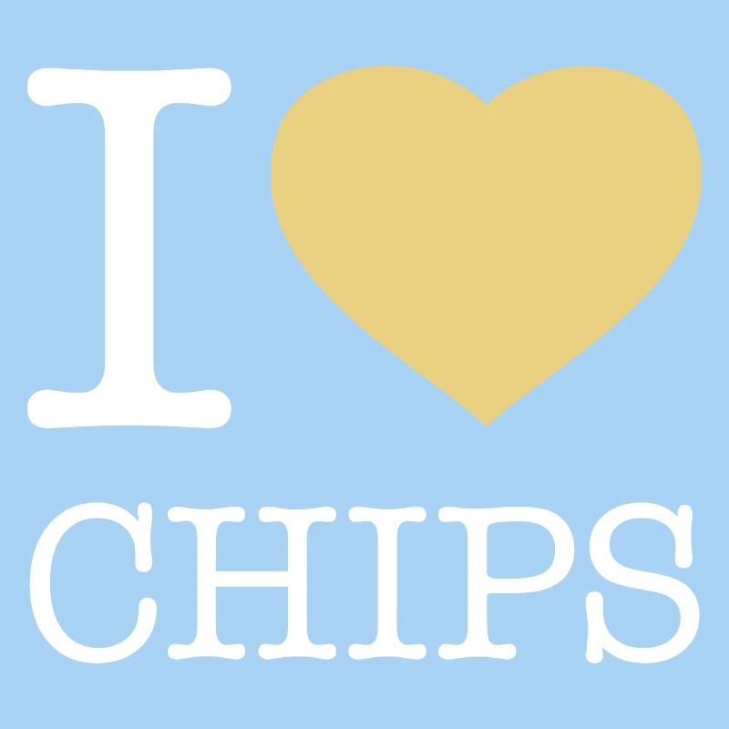 I LOVE CHIPS