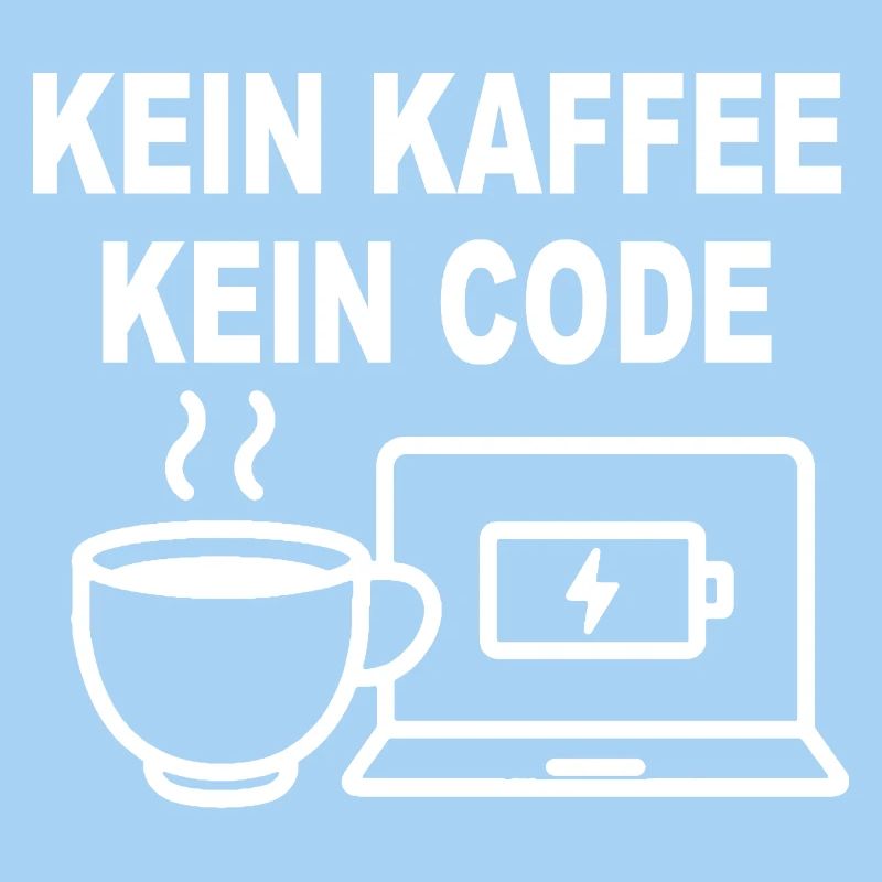 Kein Kaffee Kein Code - Conception de programmeur amusant