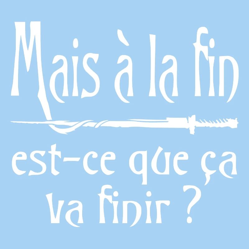 Mais à la fin, est-ce que ça va finir ? citation