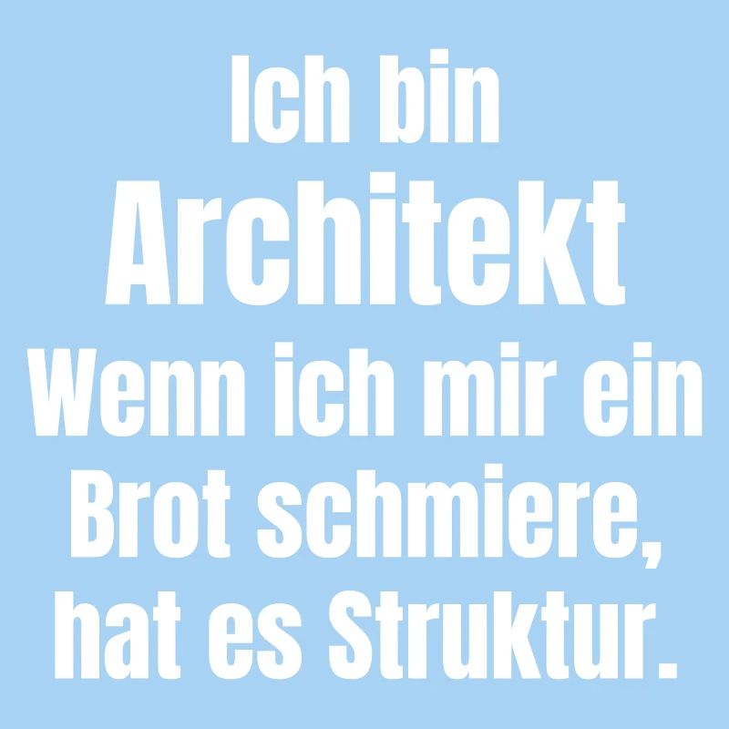 When architect smears bread, it has structure