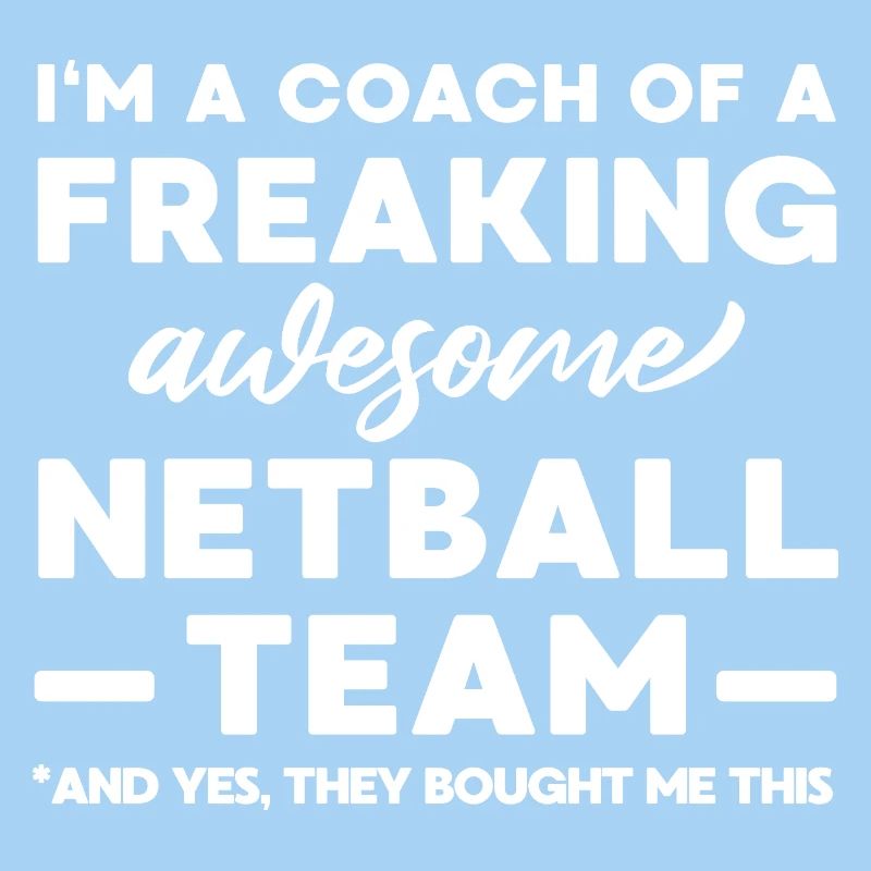 Funny Netball Coach Gift T-Shirt