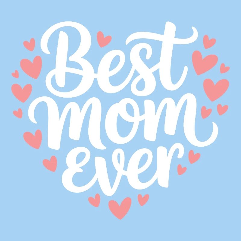 Best Mom Ever