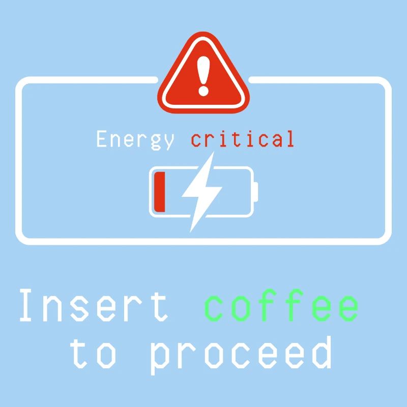 Coffee Energizer: Insert Coffee to Proceed