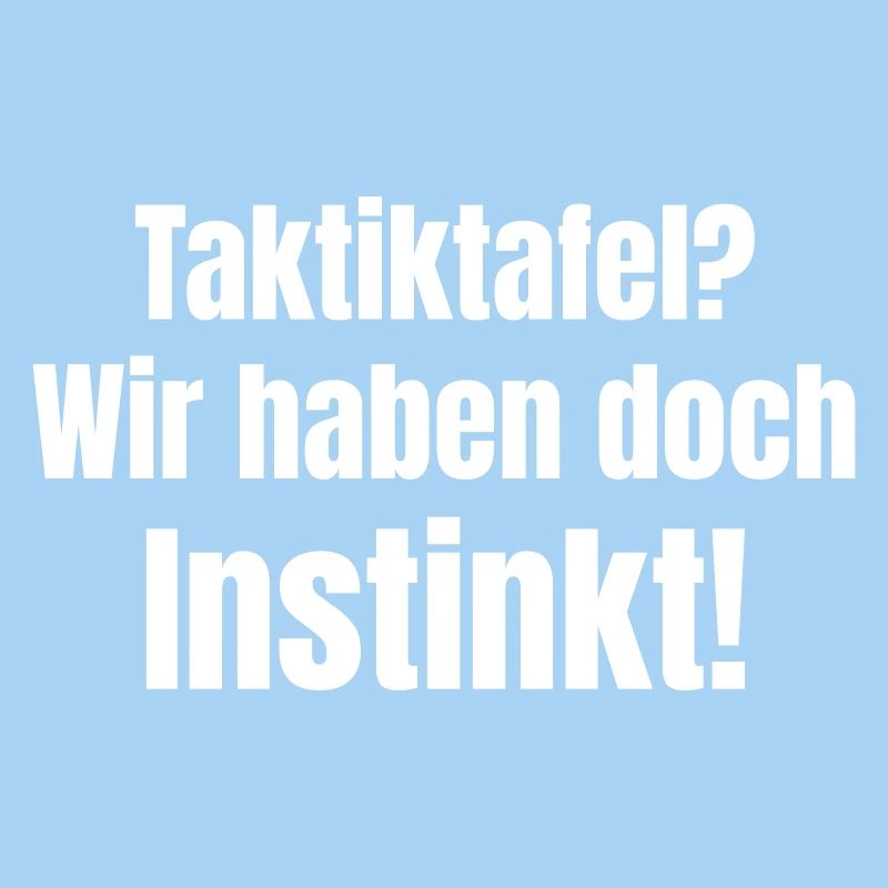 Tableau tactique ? Nous avons l’instinct !