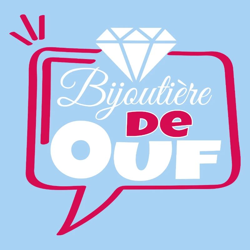 Bijoutière de Ouf