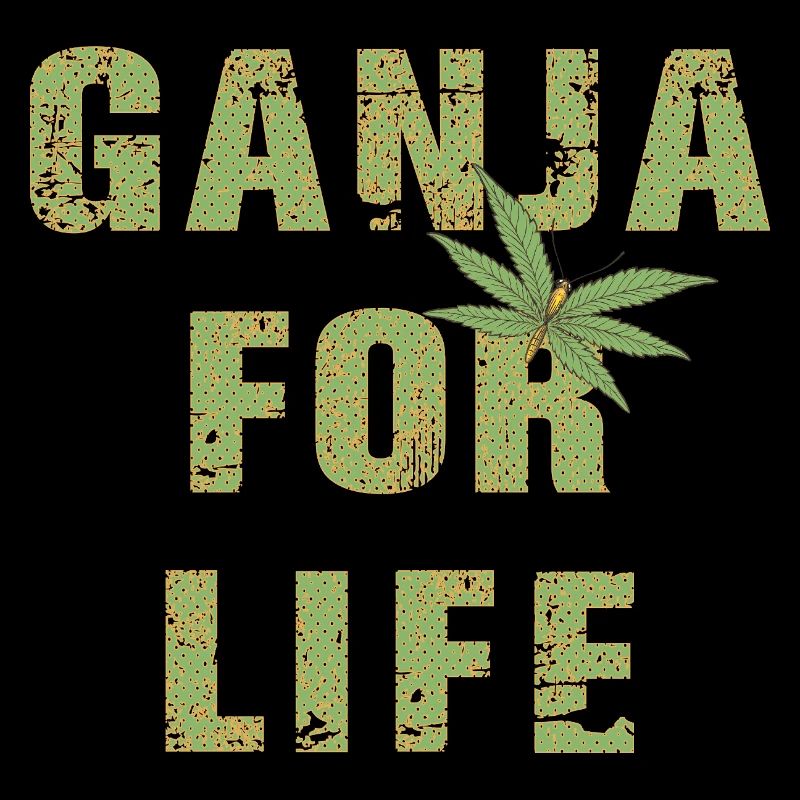 Ganja for Life