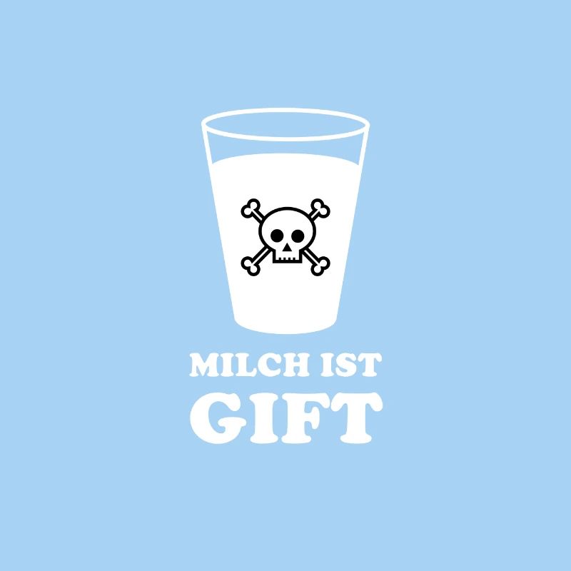 Milch ist Gift