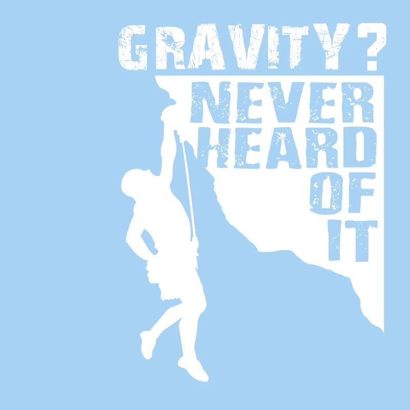 Gravity Never Heard Rock Climbing