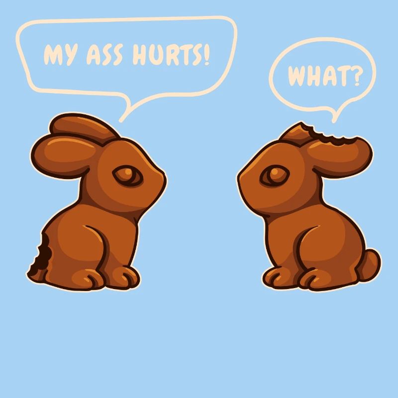 Chocolate Bunny Chocolate Easter Bunny Funny Saying