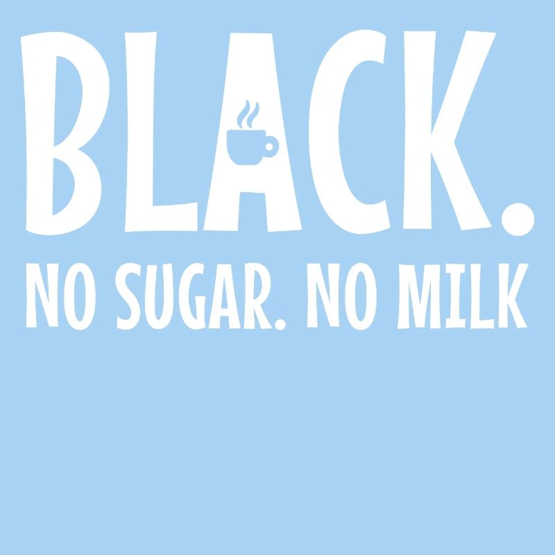 Coffee Statement Caffeine Coffee Drinker Coffee Cup