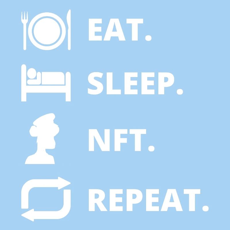 Eat Sleep NFT Wiederholung
