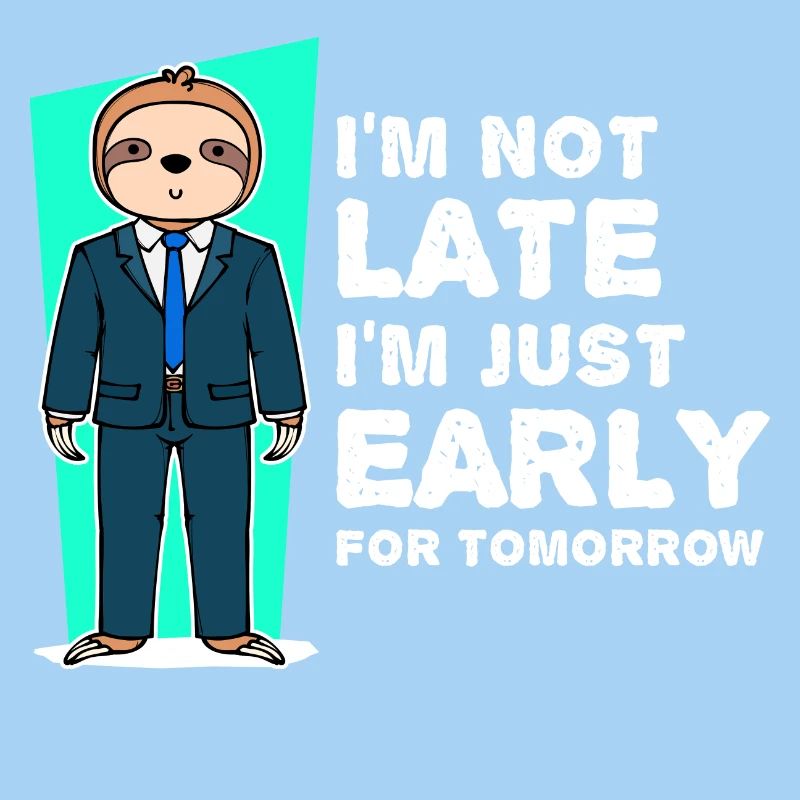 Faultier Säugetier Humorvoll Statement Langsam