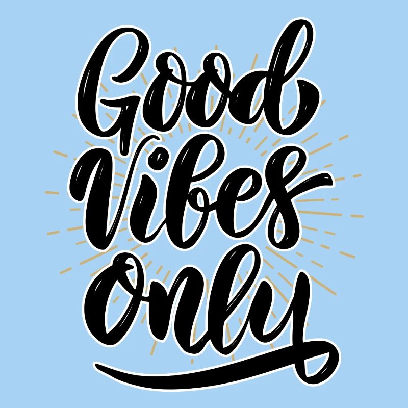 Good-vibes-only