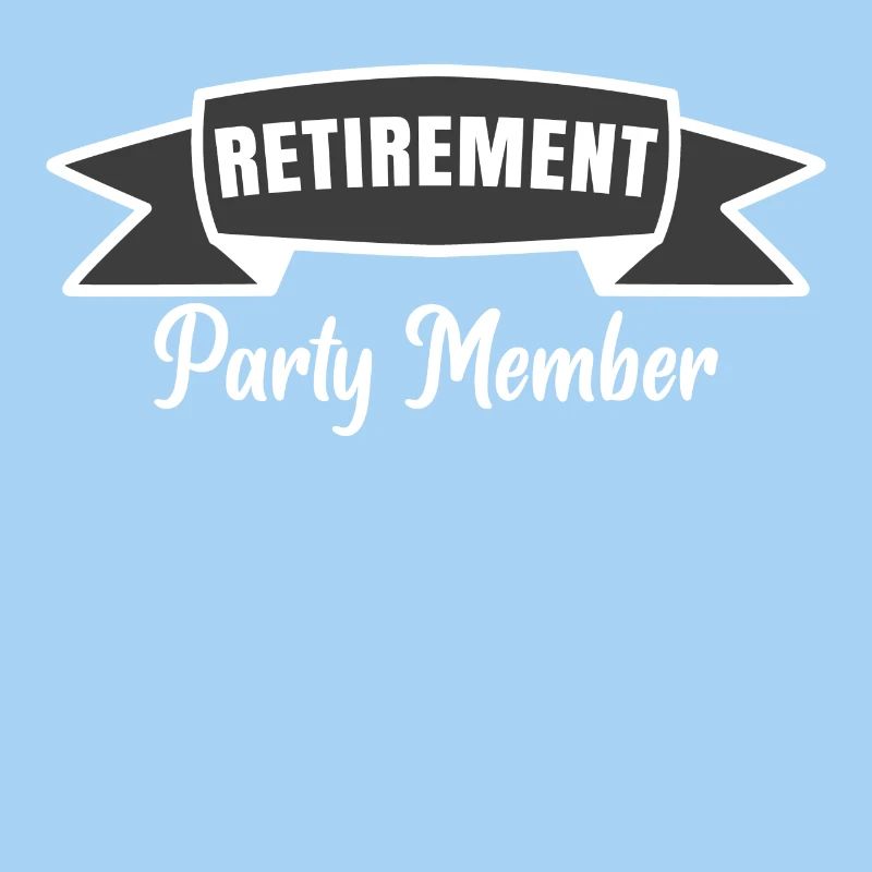 Ruhestand Statement Auszeit Abschied Senior Rente