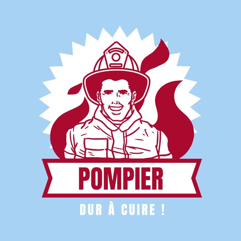 POMPIER, DUR À CUIRE !