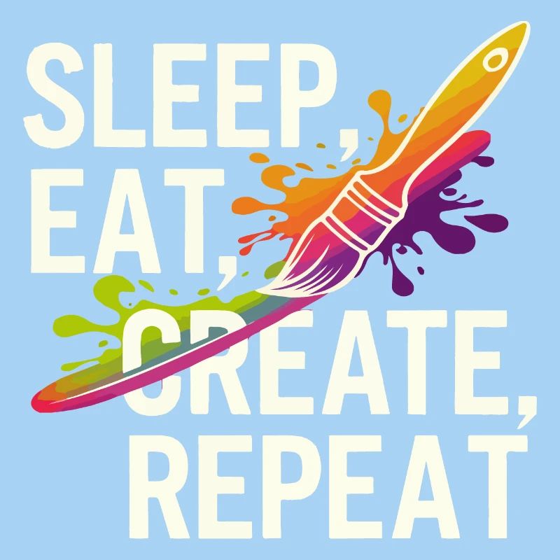 Sleep Eat Create Repeat
