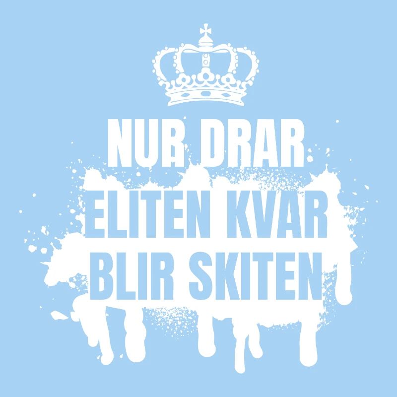 Klassenhemden Nur die Elite mitschleppen wird die sein