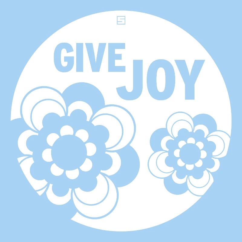 GIVE JOY