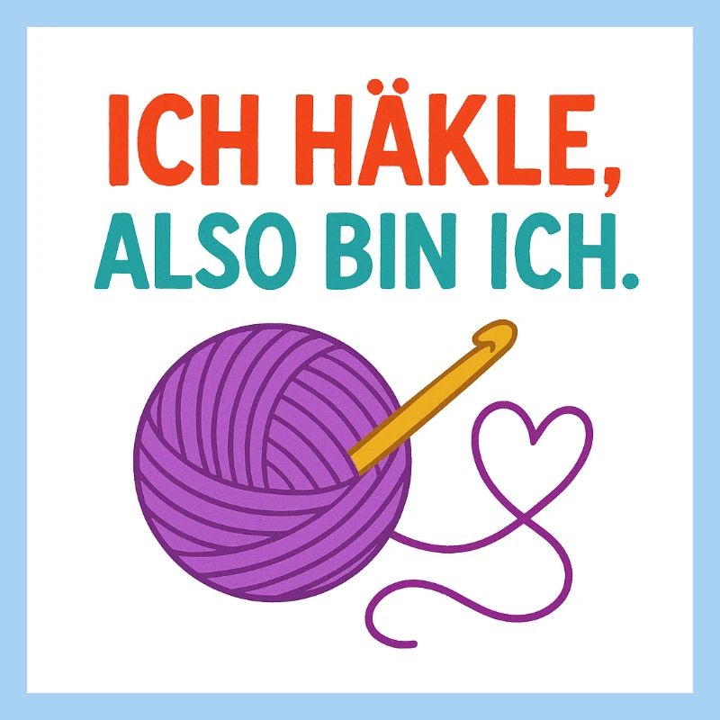 Ich häkle, also bin ich