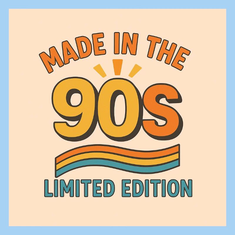 Fabriqué dans les années 90 – Édition limitée