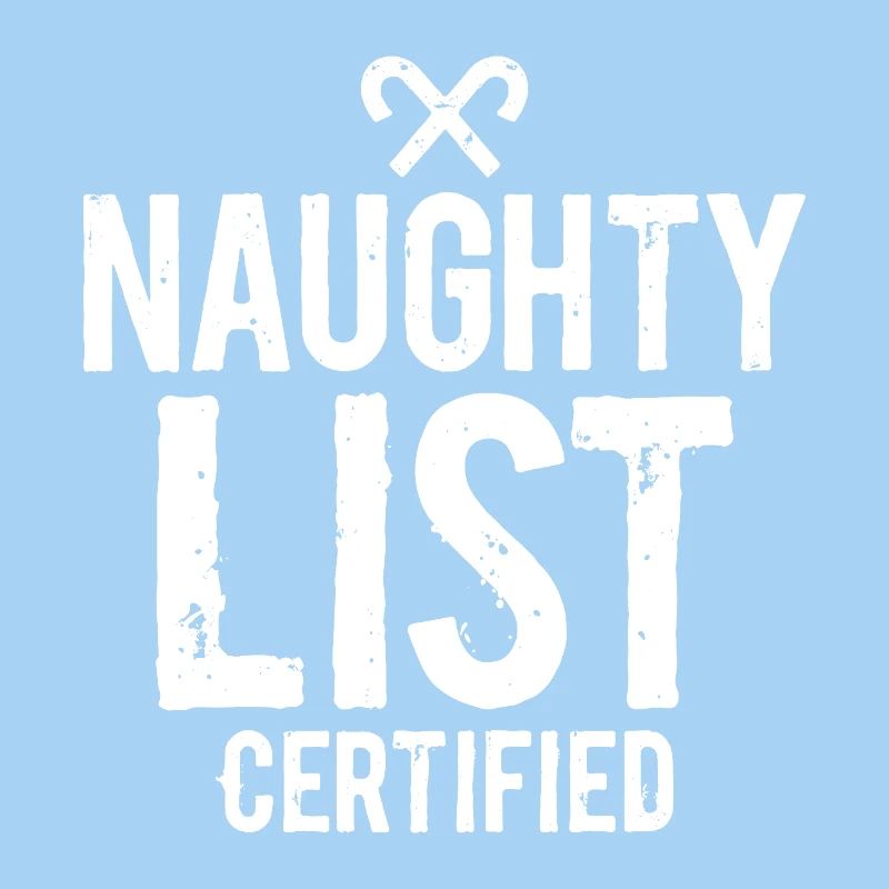 Naughty List Certified