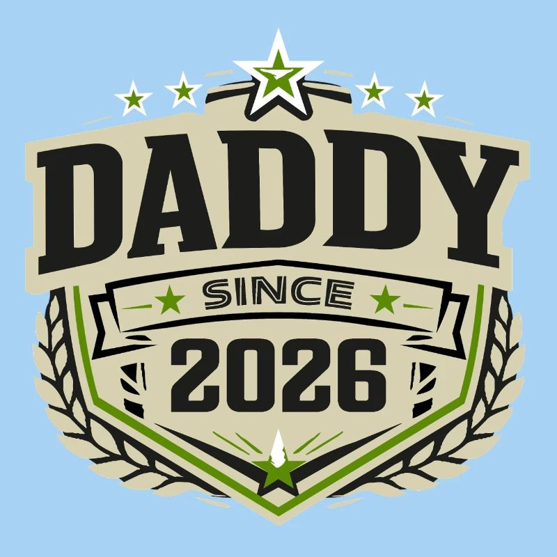 Daddy Since 2026 – Proud Dad Design