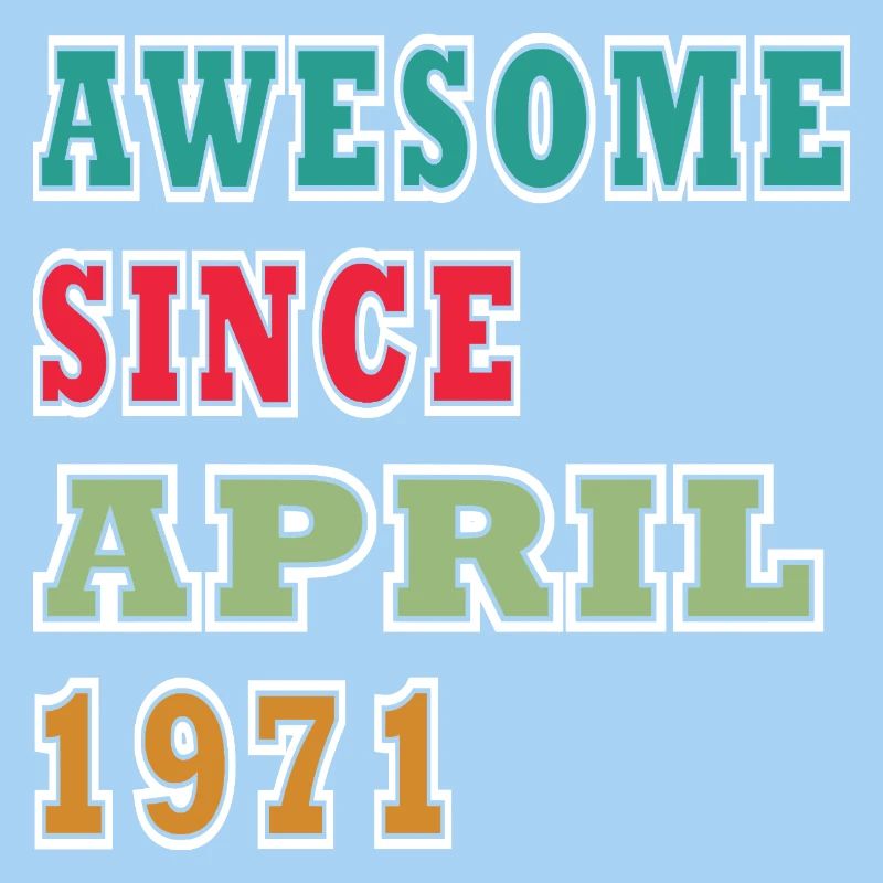Awesome since April 1971