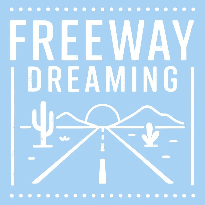 Freeway Dreaming