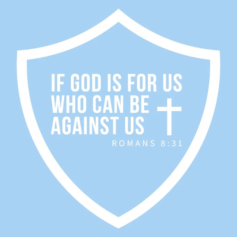 Glaubensschild Romans 8:31