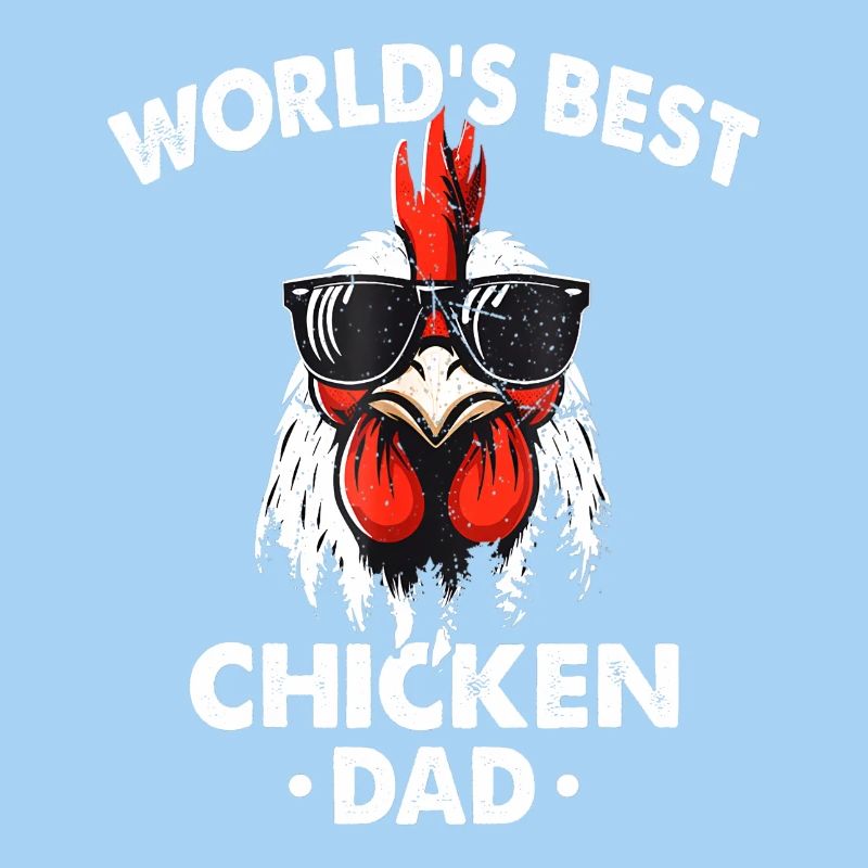 World's Best Chicken Dad