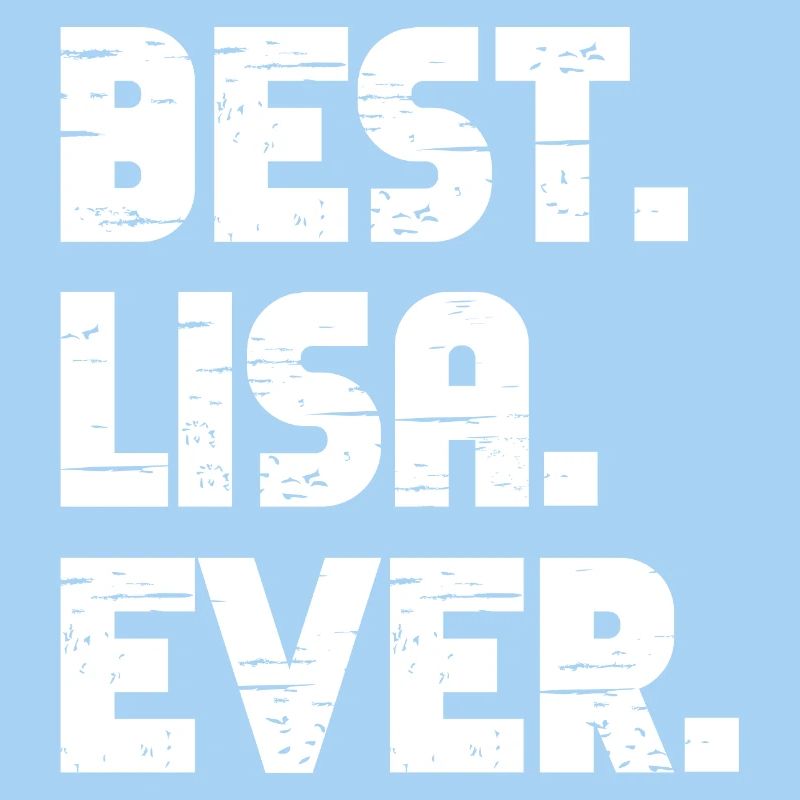 Best Lisa Ever Geschenk Spruch