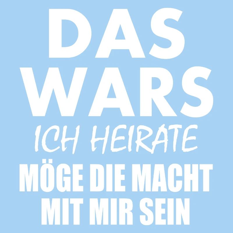 Das wars ich heirate