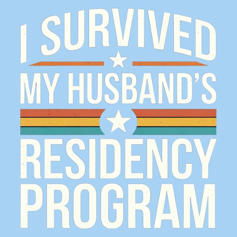 I Survived My Husband's Residency Program 9