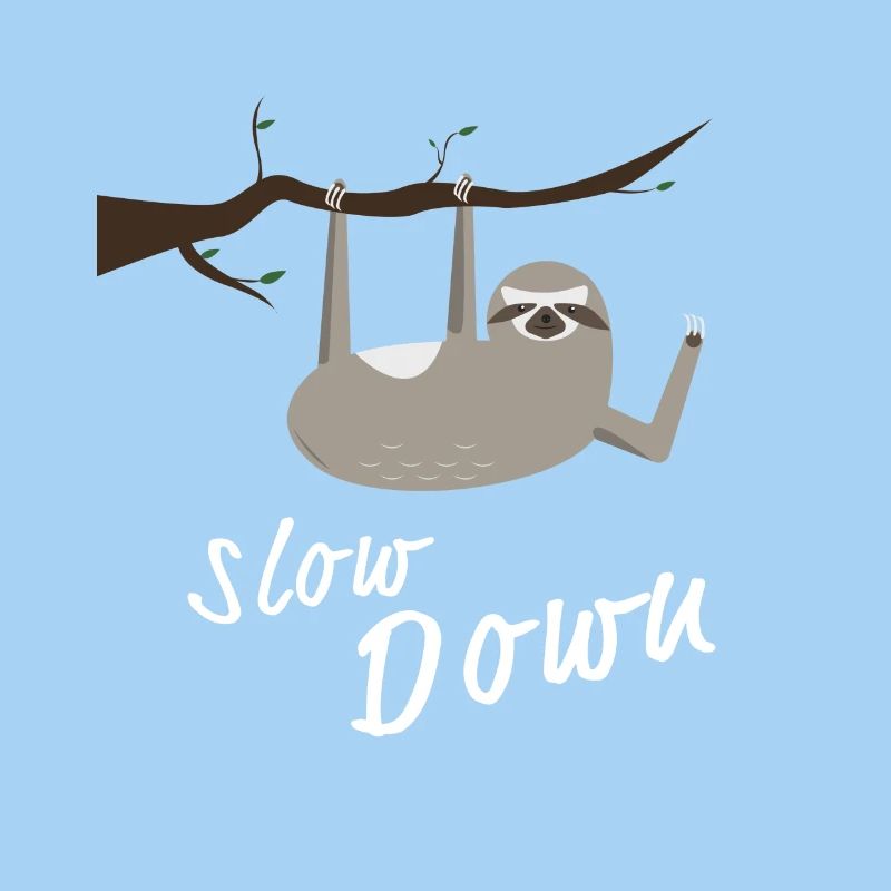 Faultier Slow Down Abhängen Chillen Design