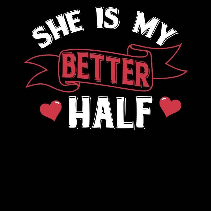 She is my Better Half
