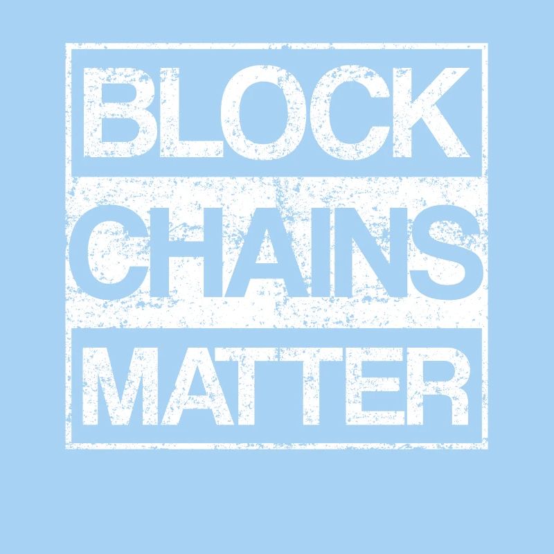 Blockchains Matter Cryptocurrency