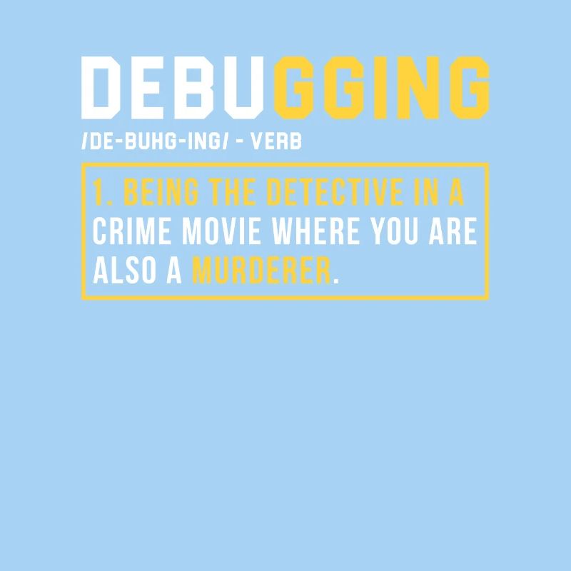 Debugging Programming Programmer Gift