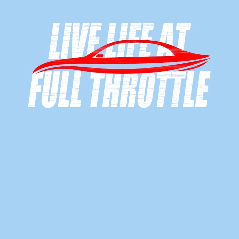 Live Life At Full Throttle Racing Course Speed